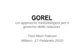 Un approccio metodologico per il governo delle relazioni Toni Muzi Falconi Milano- 17 Febbraio 2010.