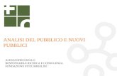 ANALISI DEL PUBBLICO E NUOVI PUBBLICI ALESSANDRO BOLLO RESPONSABILE RICERCA E CONSULENZA FONDAZIONE FITZCARRALDO.