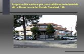 Proposta di locazione per uno stabilimento industriale sito a Roma in via del Casale Cavallari, 148.