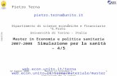 22 maggio 2008Master in economia e politica sanitaria - Simulazione per la sanità 1 copertina Pietro Terna pietro.terna@unito.it Dipartimento di scienze.