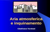 Aria atmosferica e inquinamento Gianfranco Tarsitani.