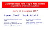 Lappropriatezza nella terapia delle malattie respiratorie croniche ostruttive Renato Testi a,b Paolo Rizzini a,c Bari, 15 Dicembre 2007 a, Centro Studi.