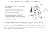 Time, Dose and Fractionation in Radiotherapy In Francia tra il 1920-1930 iniziano gli studi di RB. Una dose di radiazione non riesce a sterilizzare un.