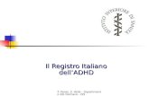 P. Panei, S. Vella - Dipartimento del Farmaco - ISS Il Registro Italiano dellADHD.
