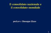 1 Il consolidato nazionale e il consolidato mondiale prof.avv. Giuseppe Zizzo.