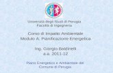 Università degli Studi di Perugia Facoltà di Ingegneria Piano Energetico e Ambientale del Comune di Perugia Corso di Impatto Ambientale Modulo A: Pianificazione.