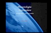 1 Planetologia Extrasolare Introduzione e Sistema Solare R.U. Claudi.