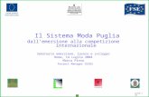 Lucido 1/27 Il Sistema Moda Puglia dallemersione alla competizione internazionale Seminario emersione, lavoro e sviluppo Roma, 14 Luglio 2004 Marco Pinna.