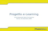 Progetto e-Learning Ente Bilaterale della Formazione Roma, 22 dicembre 2004.