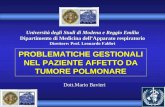 Università degli Studi di Modena e Reggio Emilia Dipartimento di Medicina dellApparato respiratorio Direttore: Prof. Leonardo Fabbri PROBLEMATICHE GESTIONALI.