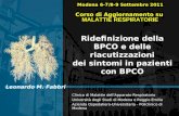 Leonardo M. Fabbri Clinica di Malattie dellApparato Respiratorio Università degli Studi di Modena e Reggio Emilia Azienda Ospedaliero-Universitaria - Policlinico.