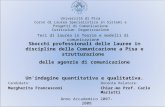 Università di Pisa Corso di Laurea Specialistica in Sistemi e Progetti di Comunicazione Curriculum: Organizzazione Tesi di laurea in Teorie e modelli di.