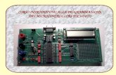Corso sui microprocessori1 CORSO INTRODUTTIVO ALLA PROGRAMMAZIONE DEI MICROCONTROLLORI (PIC16F877)