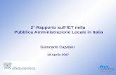 2° Rapporto sullICT nella PA Locale in Italia – 18 Aprile 2007 – Slide 0 2° Rapporto sullICT nella Pubblica Amministrazione Locale in Italia Giancarlo.