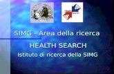 SIMG - Area della ricerca HEALTH SEARCH Istituto di ricerca della SIMG.