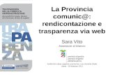 La Provincia comunic@: rendicontazione e trasparenza via web Sara Vito Assessore al bilancio Auditorium della Regione Autonoma Friuli Venezia Giulia Udine.