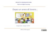 Milena Marengoni PROGETTO GENERAZIONE WEB M@rconi digital learning Dopo un anno di lavoro… Gorgonzola, 4 giugno 2013 */38.