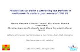 Modellistica dello scattering da polveri e radiometria solare per aerosol (OR 8) Mauro Mazzola, Claudio Tomasi, Vito Vitale, Monica Campanelli, Christian.