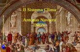 INGV - Istituto Nazionale di Geofisica e Vulcanologia - Italy Il Sistema Clima Antonio Navarra INGV