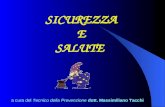 SICUREZZA E SALUTE dott. a cura del Tecnico della Prevenzione dott. Massimiliano Tacchi.