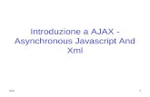 Introduzione a AJAX - Asynchronous Javascript And Xml Ajax1.