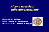 Alcune questioni sulla dimostrazione Nicolina A. Malara, Dipartimento di Matematica Università di Modena & Reggio E.