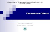Antonio Messeni Petruzzelli DIMeG,Politecnico di Bari, Italia Economia ed Organizzazione Aziendale (A-K) CdL in Ing. Meccanica CdL in Ing. Meccanica Domanda.