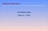 Sistemi Operativi SCHEDULING DELLA CPU. Scheduling della CPU n Concetti di Base n Criteri di Scheduling n Algoritmi di Scheduling FCFS, SJF, Round-Robin,