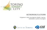 NETWORKING PLATFORM Progettare la città coinvolgendo cittadini, imprese, stakeholder e partner di progetto.