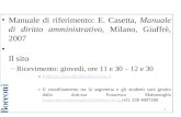 1 Diritto amministrativo a.a. 2006/2007 Manuale di riferimento: E. Casetta, Manuale di diritto amministrativo, Milano, Giuffrè, 2007 Il sito –Ricevimento: