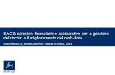SACE: soluzioni finanziarie e assicurative per la gestione del rischio e il miglioramento del cash-flow Simonetta Acri, Head Domestic Market Division,