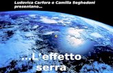 …Leffetto serra Ludovica Carfora e Camilla Seghedoni presentano …