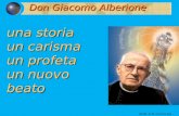 una storia un carisma un profeta un nuovo beato Don Giacomo Alberione ( mod. da Sr. Caterina fsp)