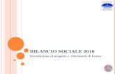 B ILANCIO SOCIALE 2010 Introduzione al progetto e riferimenti di lavoro.