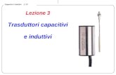 Capacitivi / Induttivi 1 / 27 Lezione 3 Trasduttori capacitivi e induttivi.