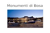 Monumenti di Bosa. SA COSTA La storia urbana di Bosa sembra articolarsi in rapporto con il castello, la cui mole domina larticolato sistema viario dellantico.