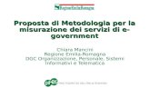 Proposta di Metodologia per la misurazione dei servizi di e- government Chiara Mancini Regione Emilia-Romagna DGC Organizzazione, Personale, Sistemi Informativi.
