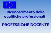 Riconoscimento delle qualifiche professionali PROFESSIONE DOCENTE.