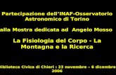 Partecipazione dellINAF-Osservatorio Astronomico di Torino alla Mostra dedicata ad Angelo Mosso La Fisiologia del Corpo - La Montagna e la Ricerca Biblioteca.
