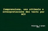 Comprensione, uso ottimale e interpretazione dei tests per HCV Belgirate, 9 giugno 2012.