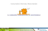 Consumatore Informato, Mezzo Salvato IL CONSUMO CONSAPEVOLE & SOSTENIBILE.