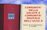 COMUNITA DELLA SALUTE E COMUNITA DIGITALE NELLULSS 8 Diario di unesperienza in sanità