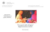 Comune di Forlì Assessorato alla Cooperazione Pace e Diritti Umani Un popolo dalle ali legate Rappresentazione teatrale Regia di: Silvia Cicognani Video.