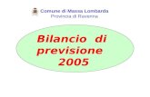 Comune di Massa Lombarda Provincia di Ravenna Bilancio di previsione 2005.