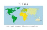 LASIA Asia è la più vasta parte del continente eurasiatico.