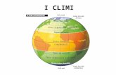 I CLIMI. LE ZONE CLIMATICHE Bioma Complesso degli ecosistemi di una particolare area geografica del pianeta, generalmente definiti in base al tipo di.