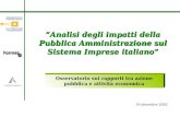 Osservatorio sui rapporti tra azione pubblica e attività economica Analisi degli impatti della Pubblica Amministrazione sul Sistema Imprese italiano 19.