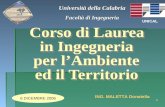 1 Università della Calabria Facoltà di Ingegneria UNICAL ING. MALETTA Donatella 6 DICEMBRE 2006.