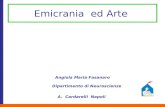 Emicrania ed Arte Angiola Maria Fasanaro Dipartimento di Neuroscienze A. Cardarelli Napoli.