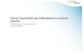 1 Titolo Presentazione / Data / Confidenziale / Elaborazione di... Corso Java/J2EE per PM/software architect Servlet Elaborazione di Franco Grivet Chin.